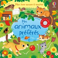 mes-animaux-preferes-mon-livre-sonore-a-toucher-des-1-an-9781474999588