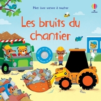les-bruits-du-chantier-mon-livre-sonore-a-toucher-des-1-an-9781805319580