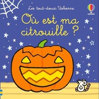 ou-est-ma-citrouille-les-tout-doux-usborne-des-6-mois-9781835406588
