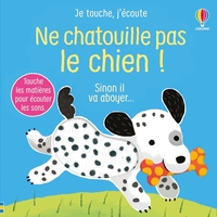 ne-chatouille-pas-le-chien-je-touche-jecoute-des-6-mois-9781836062844