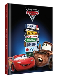 cars-2-disney-cinema-lhistoire-du-film-pixar-9782016275863