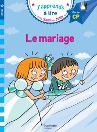 sami-et-julie-cp-niveau-3-le-mariage-9782017015611
