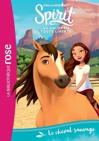 spirit-01-le-cheval-sauvage-9782017071471