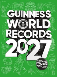 guinness-world-records-2027-vous-aussi-entrez-dans-lhistoire-9782017075226