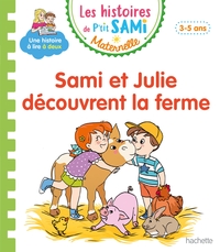 les-histoires-de-ptit-sami-maternelle-3-5-ans-sami-et-julie-decouvrent-la-ferme-9782017122937