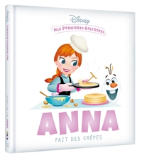 disney-mes-premieres-histoires-anna-fait-des-crepes-9782017175162