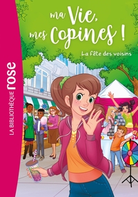 ma-vie-mes-copines-t30-ma-vie-mes-copines-30-la-fete-des-voisins-9782017214434