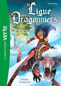 la-ligue-des-dragonniers-t01-la-ligue-des-dragonniers-01-lattaque-du-mage-noir-9782017236948
