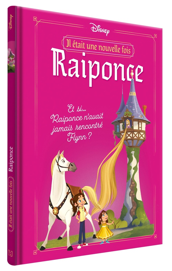 disney-il-etait-une-nouvelle-fois-1-et-si-raiponce-navait-jamais-rencontre-flynn-9782017263920