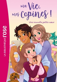 ma-vie-mes-copines-t36-ma-vie-mes-copines-36-une-nouvelle-petite-soeur-9782017270386