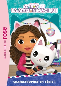 gabby-et-la-maison-magique-t02-gabby-et-la-maison-magique-02-chatastrophes-en-serie-9782017273370