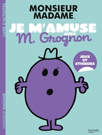 les-monsieur-madame-je-mamuse-avec-m-grognon-activites-et-autocollants-9782017288817