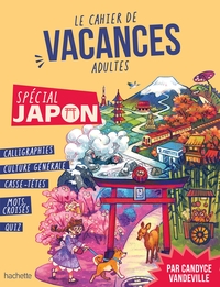 le-cahier-de-vacances-adultes-special-japon-100-culture-100-nippon-9782017292630