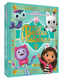 gabby-et-la-maison-magique-mes-plus-belles-histoires-recueil-dhistoires-9782017299936