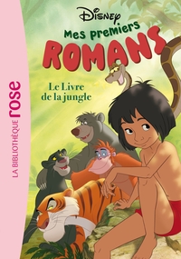 mes-premiers-romans-disney-t04-mes-premiers-romans-disney-04-le-livre-de-la-jungle-9782017300939