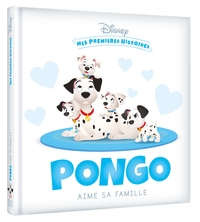 disney-mes-premieres-histoires-pongo-aime-sa-famille-9782017303442