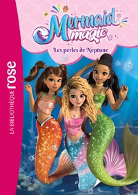 mermaid-magic-t01-mermaid-magic-01-les-perles-de-neptune-9782017308218
