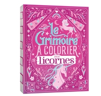 le-grimoire-a-colorier-des-licornes-9782017319177