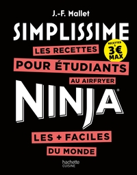 simplissime-air-fryer-ninja-etudiants-les-recettes-pour-etudiants-au-airfryer-les-faciles-du-mon-9782017322214