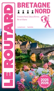 guide-du-routard-bretagne-nord-2025-26-finistere-nord-cotes-darmor-ille-et-vilaine-9782017323389