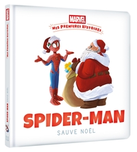 marvel-mes-premieres-histoires-spider-man-sauve-noel-9782017328049