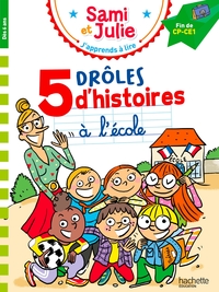 sami-et-julie-fin-de-cp-ce1-5-droles-dhistoires-a-lecole-9782017330837