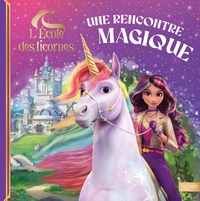 lecole-des-licornes-une-rencontre-magique-grand-album-9782017332862