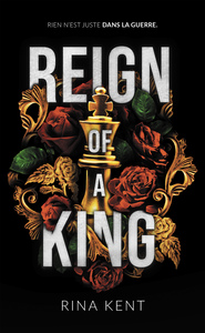 kingdom-duet-tome-1-reign-of-a-king-par-lautrice-de-royal-elite-et-legacy-of-gods-9782017348795