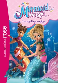 mermaid-magic-tome-03-le-coquillage-magique-9782017354512