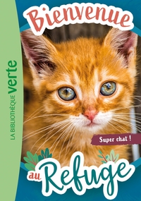 bienvenue-au-refuge-tome-15-super-chat-9782017355199
