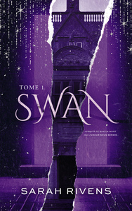 swan-tome-1-par-lautrice-des-phenomenes-captive-et-lakestone-9782017375555