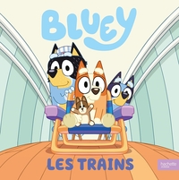 bluey-les-trains-9782017376569