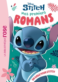 mes-premiers-romans-stitch-tome-06-un-bebe-pour-stitch-9782017384021