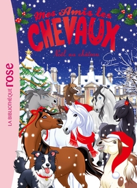 mes-amis-les-chevaux-sophie-thalmann-mes-amis-les-chevaux-hors-serie-xxl-noel-au-chateau-9782017391654