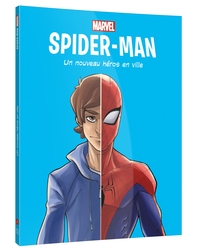 spider-man-bd-1-un-nouveau-heros-en-ville-marvel-9782017892281