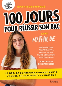 100-jours-pour-reussir-son-bac-le-bac-ca-se-prepare-pendant-toute-lannee-en-classe-et-a-la-mais-9782017893080