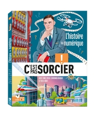 cest-pas-sorcier-lhistoire-du-numerique-9782017893707