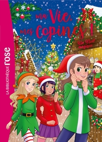 ma-vie-mes-copines-hors-serie-xxl-un-noel-magique-9782017911647