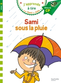 sami-et-julie-cp-niveau-2-sami-sous-la-pluie-9782019103811