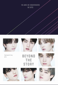 beyond-the-story-10-ans-de-souvenirs-de-bts-9782021545616