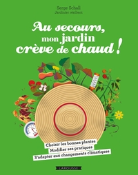 au-secours-mon-jardin-creve-de-chaud-9782036029750