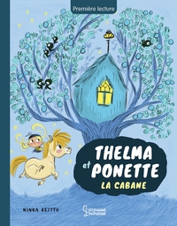 thelma-et-ponette-la-cabane-9782036080294