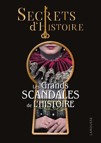 secrets-dhistoire-les-grands-scandales-de-lhistoire-9782036086784