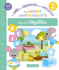 mon-cahier-dautocollants-special-voyelles-ps-ms-je-colle-et-japprends-avec-larousse-9782036090798