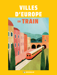 livres-thematiques-touristique-villes-d-europe-en-train-9782067261471