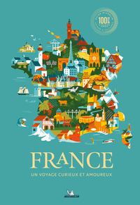 france-un-voyage-curieux-et-amoureux-9782067268005