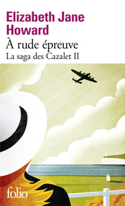 la-saga-des-cazalet-ii-a-rude-epreuve-9782072964527