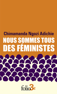 nous-sommes-tous-des-feministes-le-danger-de-lhistoire-unique-9782073007636
