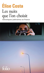 les-nuits-que-lon-choisit-chroniques-judiciaires-en-france-9782073031389