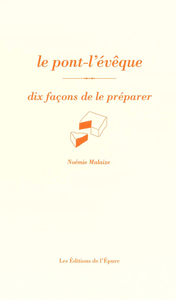 le-pont-leveque-dix-facons-de-le-preparer-9782073122643
